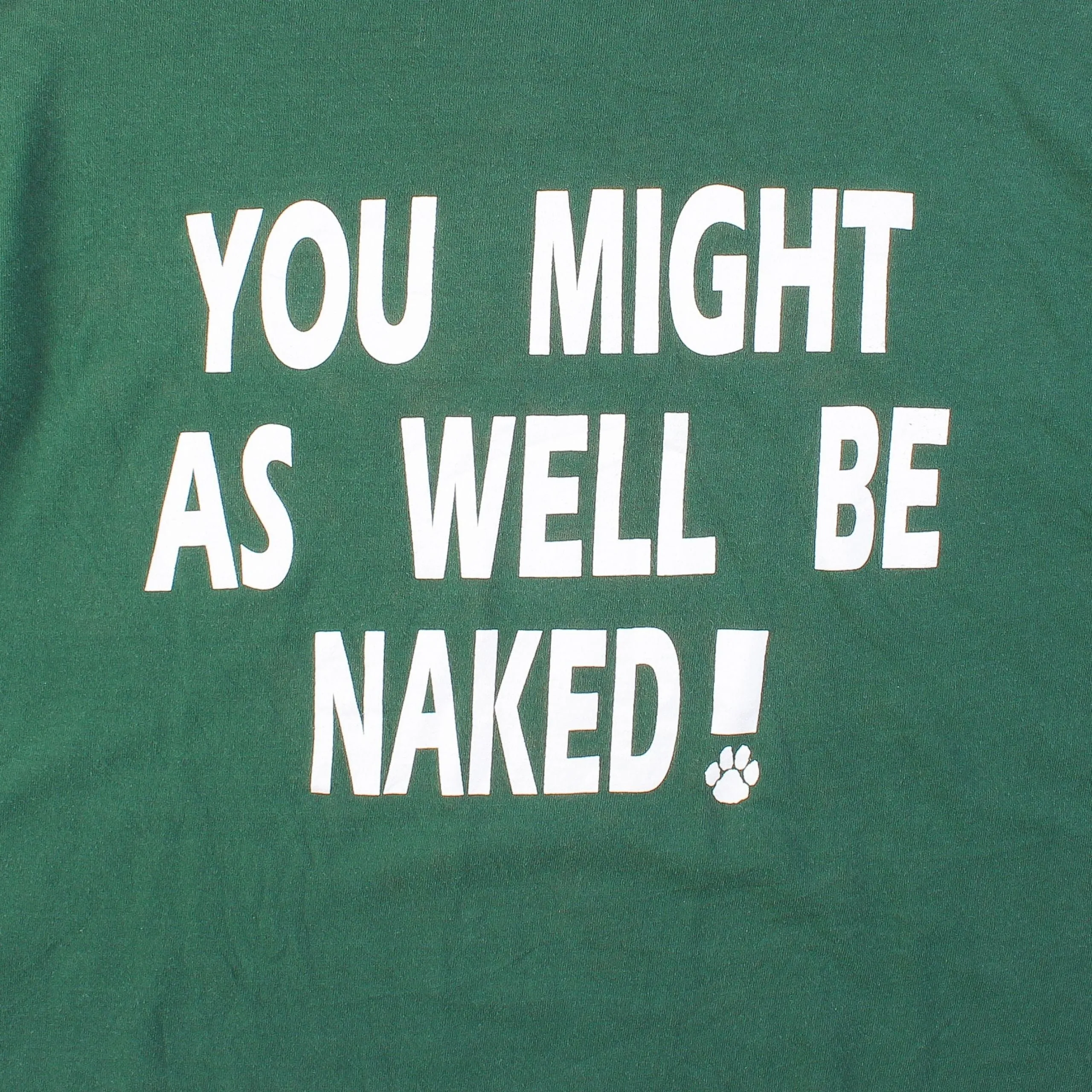 'If You're Not Wearing Green' T-Shirt